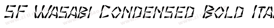 SF Wasabi Condensed Bold Italic字体转换